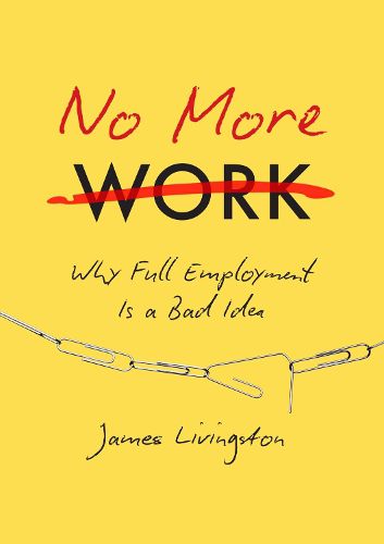 Cover image for No More Work