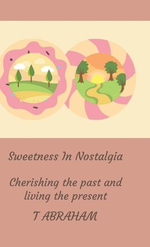 Cover image for Sweetness In Nostalgia