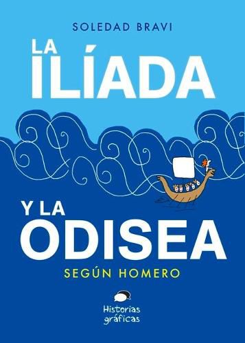 Cover image for La Iliada Y La Odisea: Segun Homero