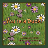 Cover image for You're a Duck!