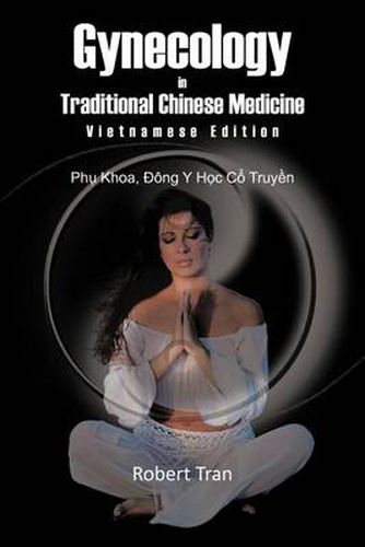 Cover image for Gynecology in Traditional Chinese Medicine - Vietnamese Edition