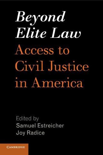 Cover image for Beyond Elite Law: Access to Civil Justice in America