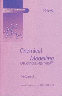 Cover image for Chemical Modelling: Applications and Theory Volume 3