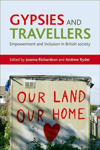 Cover image for Gypsies and Travellers: Empowerment and Inclusion in British Society