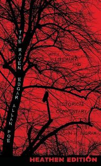 Cover image for The Raven with Literary and Historical Commentary (Heathen Edition)