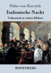 Cover image for Italienische Nacht: Volksstuck in sieben Bildern