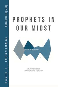 Cover image for Prophets in Our Midst