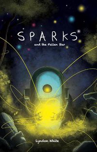 Cover image for Sparks and the Fallen Star