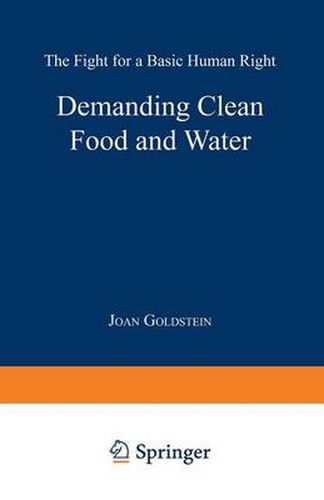 Cover image for Demanding Clean Food and Water: The Fight for a Basic Human Right