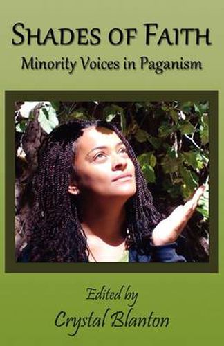 Cover image for Shades of Faith: Minority Voices in Paganism