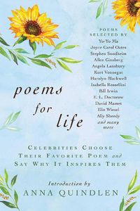 Cover image for Poems for Life: Celebrities Choose Their Favorite Poem and Say Why It Inspires Them