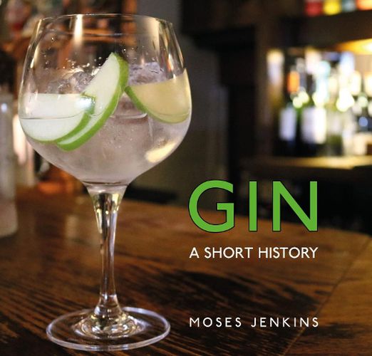 Cover image for Gin: A Short History