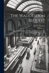 Cover image for The Waddesdon Bequest