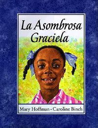 Cover image for La Asombrosa Graciela