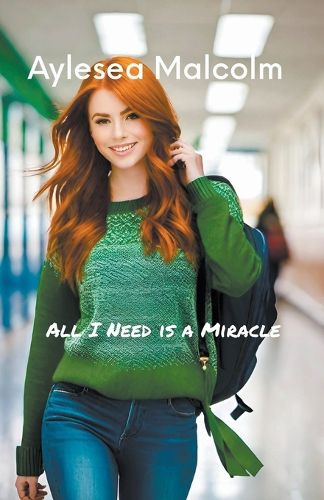 Cover image for All I Need is a Miracle