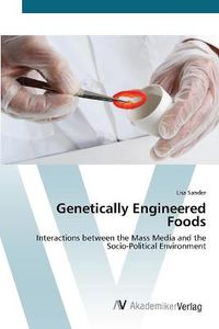 Cover image for Genetically Engineered Foods