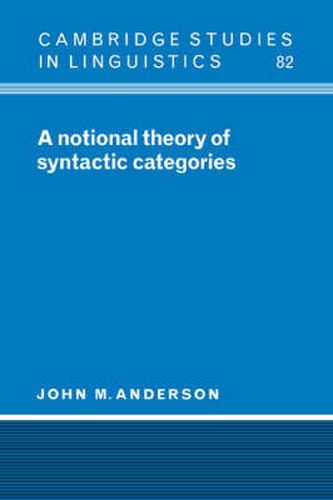 Cover image for A Notional Theory of Syntactic Categories