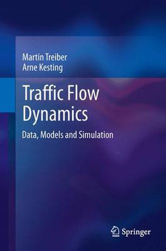 Cover image for Traffic Flow Dynamics: Data, Models and Simulation