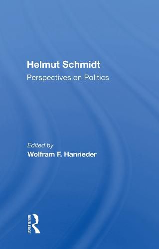 Helmut Schmidt: Perspectives on Politics