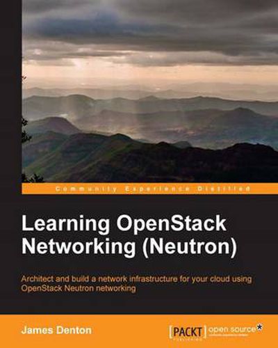 Cover image for Learning OpenStack Networking (Neutron)