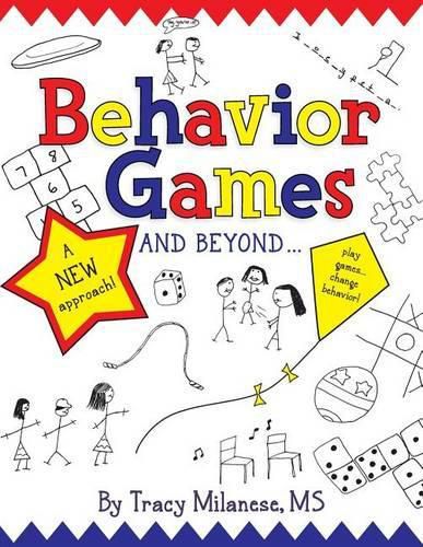 Cover image for Behavior Games and Beyond: Play Games, Change Behavior