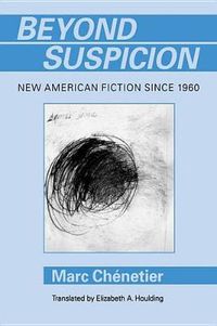 Cover image for Beyond Suspicion: New American Fiction Since 196
