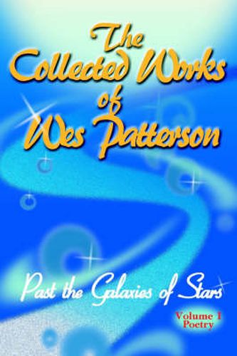 Cover image for The Collected Works of Wes Patterson: Past the Galaxies of Stars