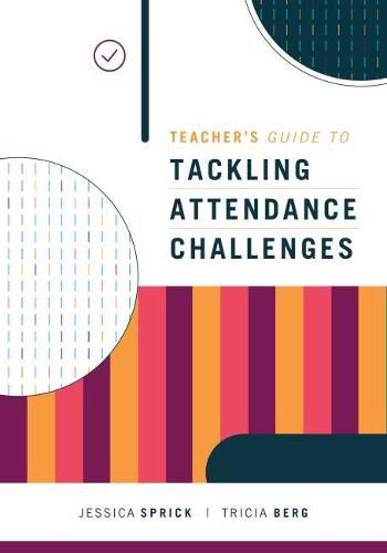 Cover image for Teacher's Guide to Tackling Attendance Challenges