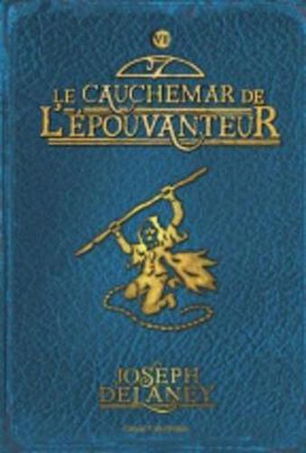 Wardstone Chronicles 7/Le Cauchemar De L'Epouvanteur