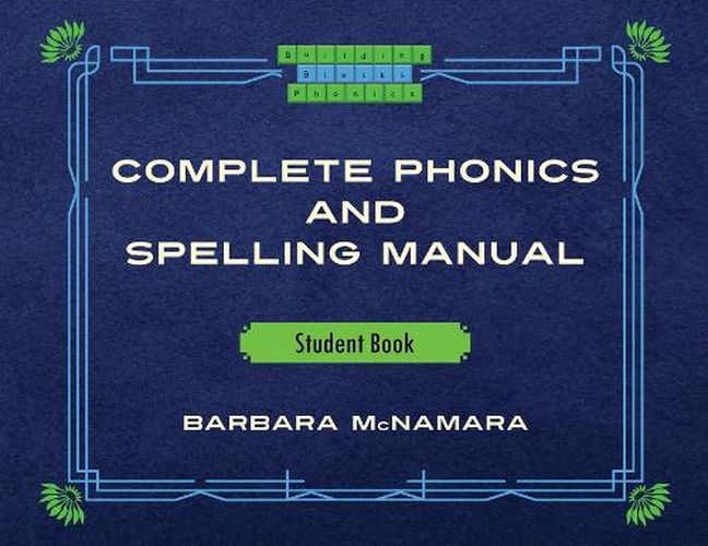 Cover image for Complete Phonics and Spelling Manual Student Book