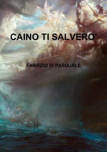 Cover image for Caino Ti Salvero