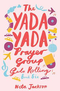 Cover image for The Yada Yada Prayer Group Gets Rolling