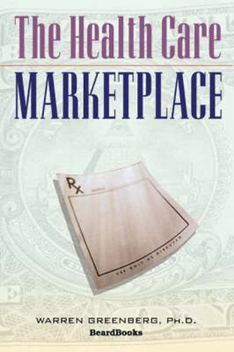 Cover image for The Health Care Marketplace