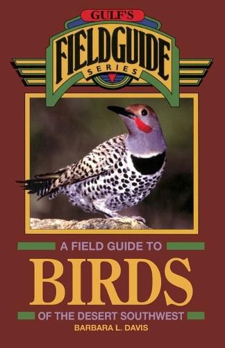 Cover image for A Field Guide to Birds of the Desert Southwest