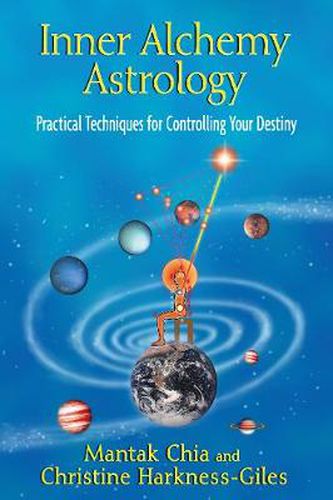 Cover image for Inner Alchemy Astrology: Practical Techniques for Controlling Your Destiny