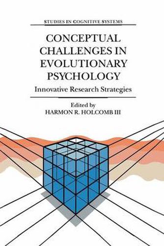 Cover image for Conceptual Challenges in Evolutionary Psychology: Innovative Research Strategies