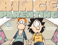 Cover image for Binge Parenting: A Baby Blues Collection