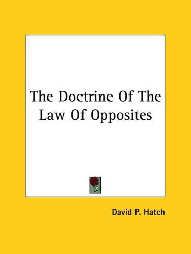 Cover image for The Doctrine of the Law of Opposites