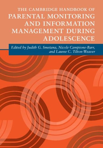 Cover image for The Cambridge Handbook of Parental Monitoring and Information Management during Adolescence