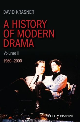 Cover image for A History of Modern Drama, Volume II: 1960 - 2000