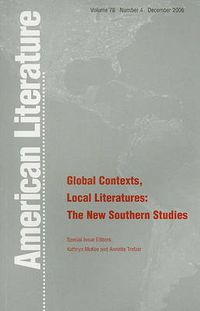 Cover image for Global Contexts, Local Literatures: The New Southern Studies