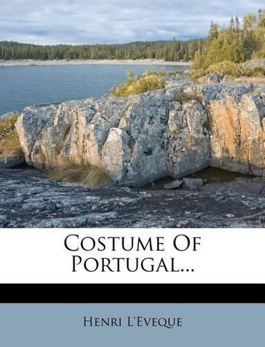 Cover image for Costume of Portugal...