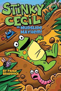 Cover image for Stinky Cecil in Mudslide Mayhem!