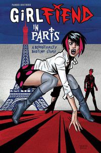 Cover image for Girlfiend In Paris: A Bloodthirsty Bedtime Story