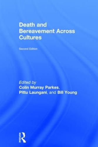 Cover image for Death and Bereavement Across Cultures: Second edition