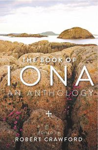 Cover image for The Book of Iona: An Anthology