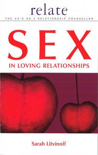Cover image for The Relate Guide to Sex in Loving Relationships