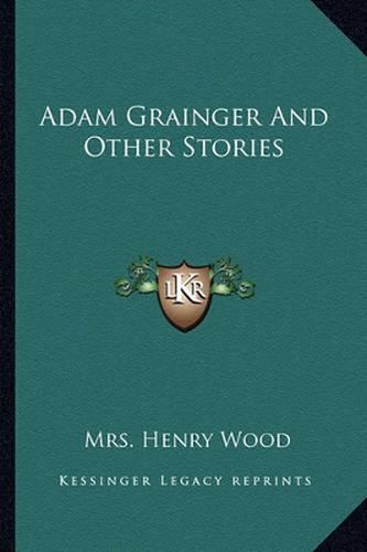 Adam Grainger and Other Stories