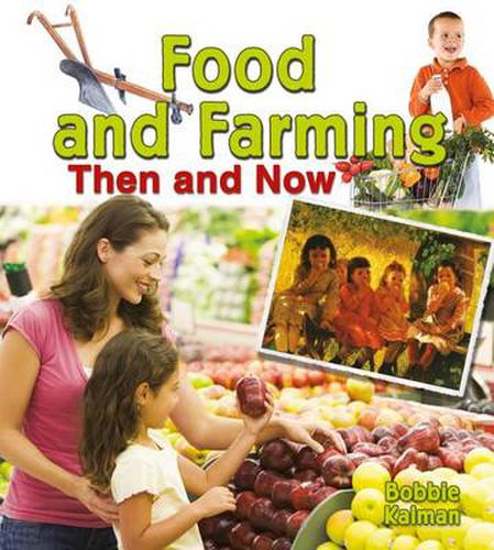 Cover image for Food and Farming Then and Now