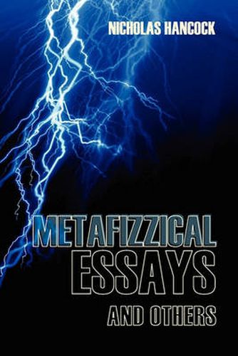 Cover image for Metafizzical Essays and Others